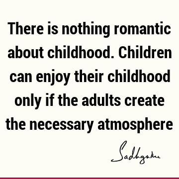 children Quotes :  Quote