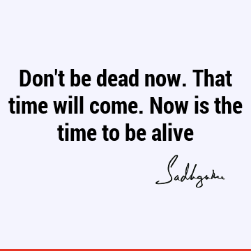 Death Quotes : Funny, Short, Time Quote