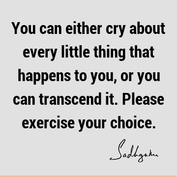 choice Quotes :  Quote