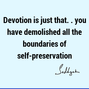 devotion Quotes : Short Quote