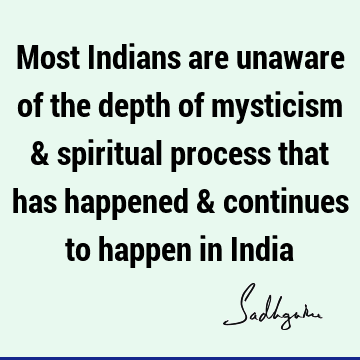 mysticism Quotes : india Quote