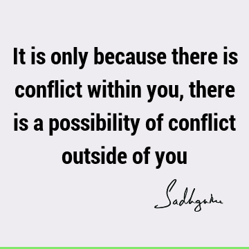 possibility Quotes : Short, Truth Quote