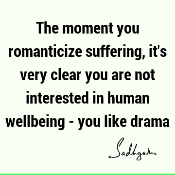 suffering Quotes : well being Quote