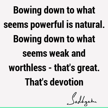 devotion Quotes :  Quote