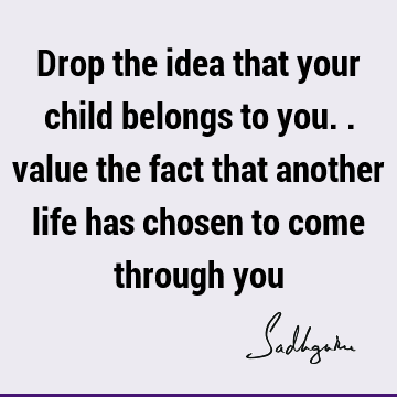 children Quotes :  Quote