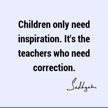 children Quotes : Short Quote