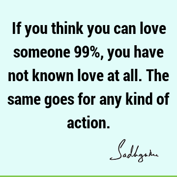 action Quotes : Love Quote