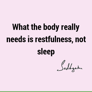body Quotes : Short Quote