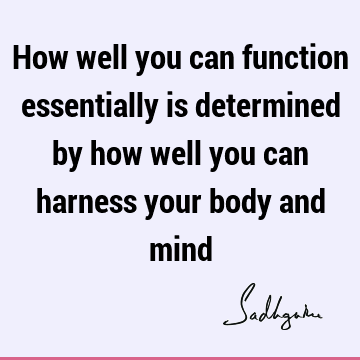 mind Quotes : Short, body Quote