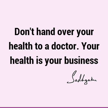 health Quotes : Short Quote
