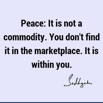 Peace Quotes : Short Quote