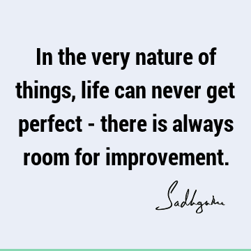Short Quotes : Life, Nature Quote