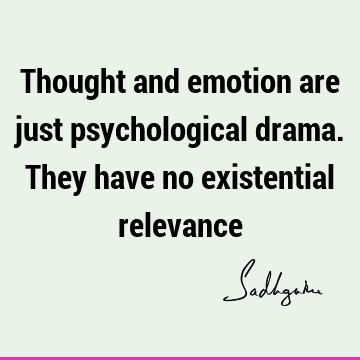 thought Quotes : Short, emotion Quote