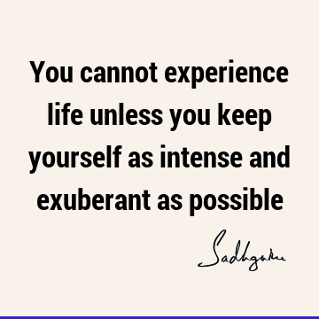 experience Quotes : Life, Short Quote
