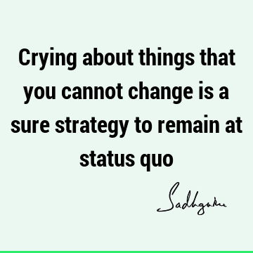 Change Quotes : Short Quote