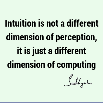 perception Quotes : Short Quote
