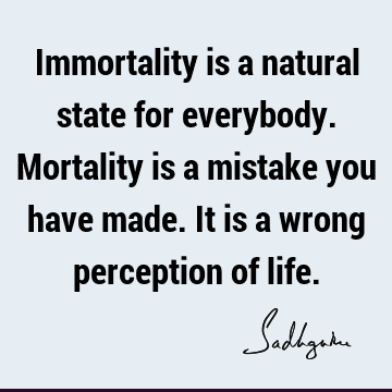 perception Quotes : Life Quote