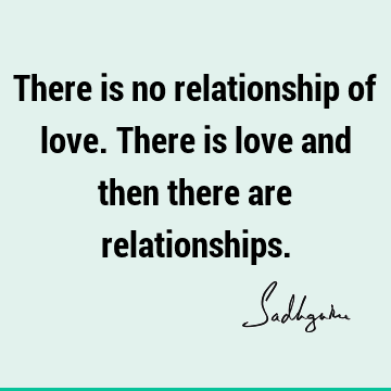 Relationship Quotes : Love, Short Quote