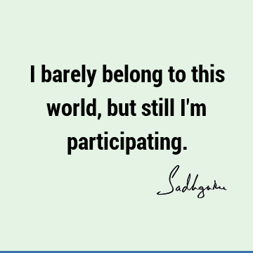 sadhguru Quotes :  Quote