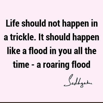 Life Quotes :  Quote