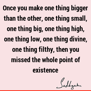 existence Quotes :  Quote