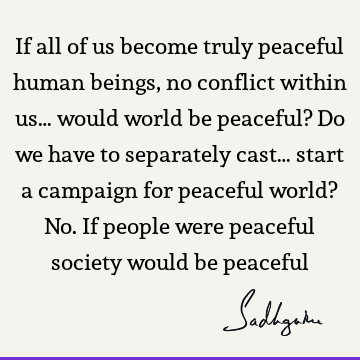 Peace Quotes : society Quote