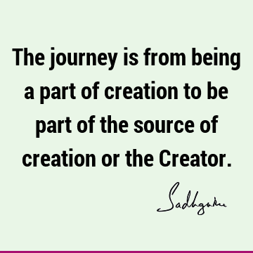 creation Quotes : Short Quote