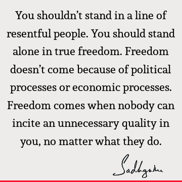 Wisdom Quotes : Freedom Quote