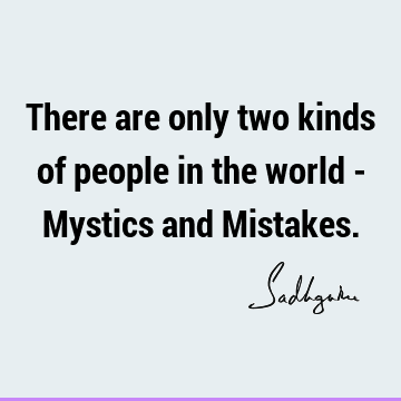 Funny Quotes : Short, Humor, mysticism Quote