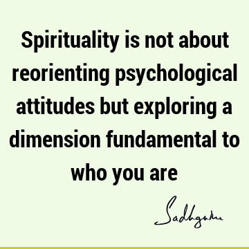 seeking Quotes : spirituality Quote