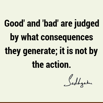 action Quotes : Short, Wisdom Quote