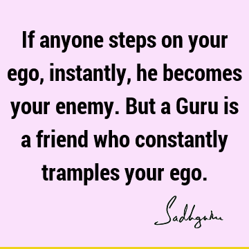 guru Quotes :  Quote