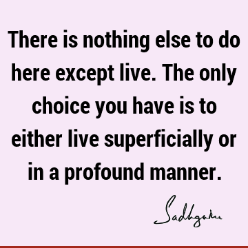 choice Quotes : Life Quote
