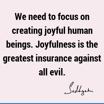 joy Quotes :  Quote