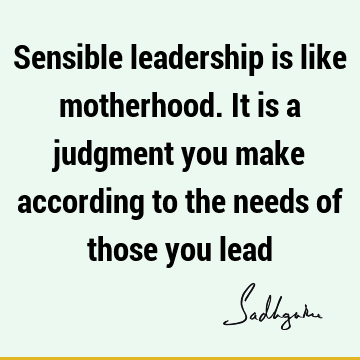 Leadership Quotes :  Quote