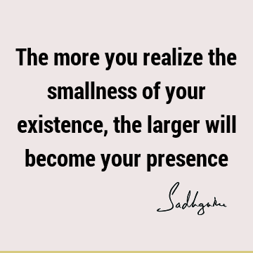 existence Quotes : Quote