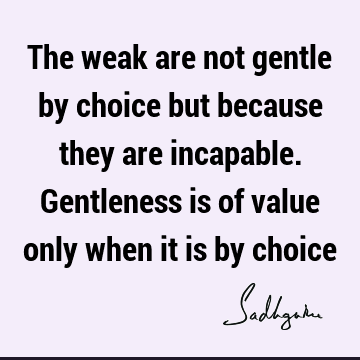 choice Quotes :  Quote