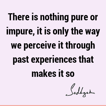 perception Quotes :  Quote