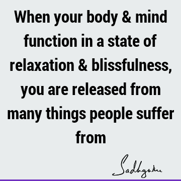 body-mind Quotes :  Quote