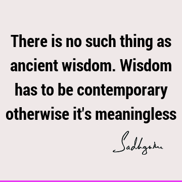 Wisdom Quotes : Short Quote