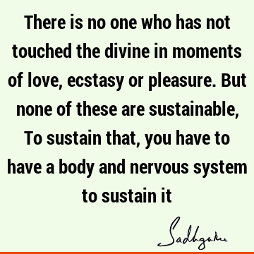 body Quotes : Love Quote