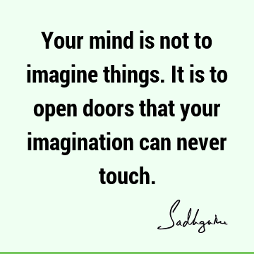 mind Quotes : Short Quote