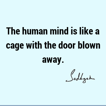 mind Quotes : Short Quote