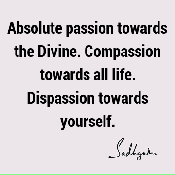 Wisdom Quotes : Life, Short, compassion, spirituality Quote