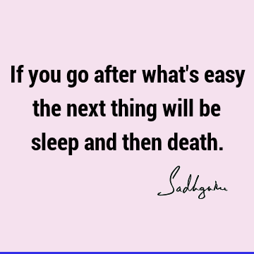 Truth Quotes : Death, Inspirational, Short, Success Quote