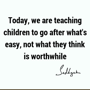  : Education, Short, children Quote
