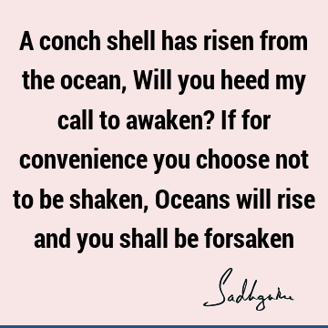 sadhguru Quotes : Poetry Quote
