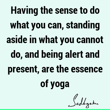 understanding Quotes : yoga Quote