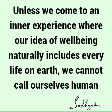 being human Quotes : well being Quote
