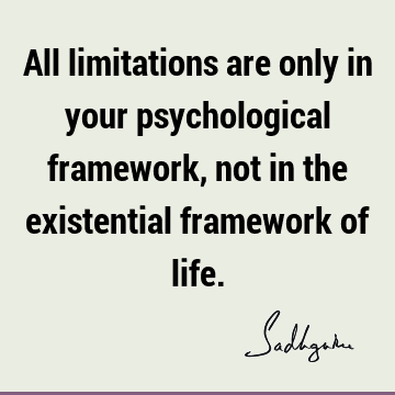 existence Quotes : Life, Short, limitation Quote